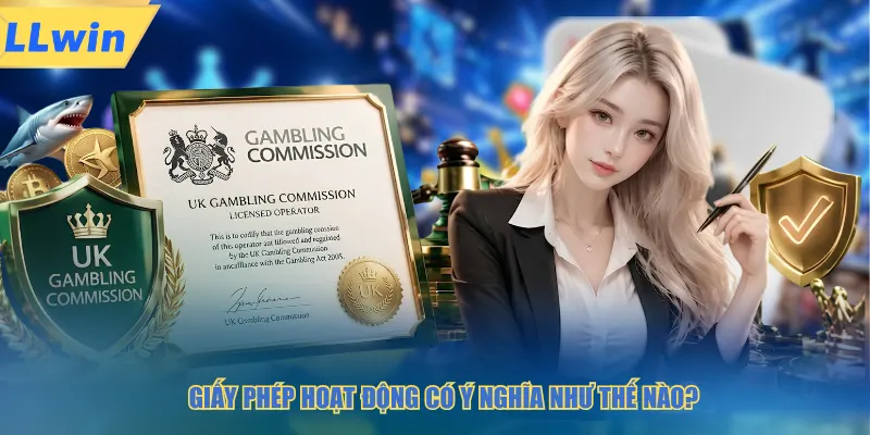 Giấy phép hoạt động có ý nghĩa như thế nào