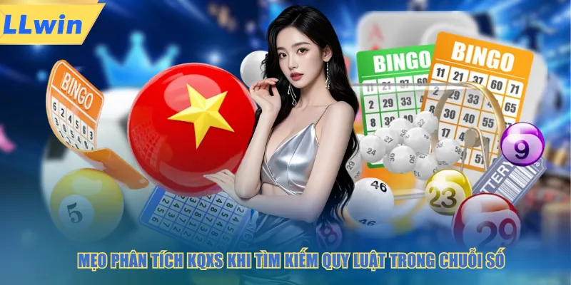 Mẹo phân tích KQXS khi tìm kiếm quy luật trong chuỗi số